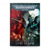 WARHAMMER 40000: LIVRE DE BASE (FRA)