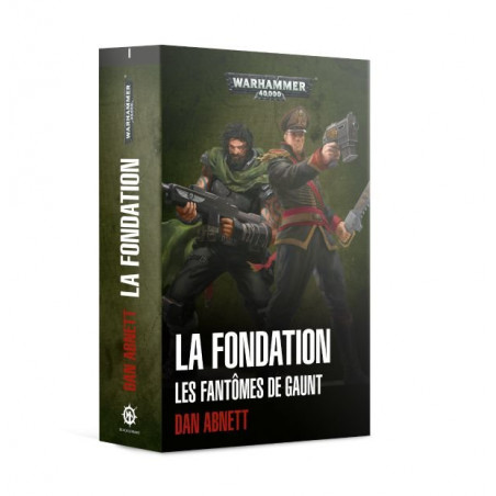 LA FONDATION : Les Fantômes de Gaunt (broché)