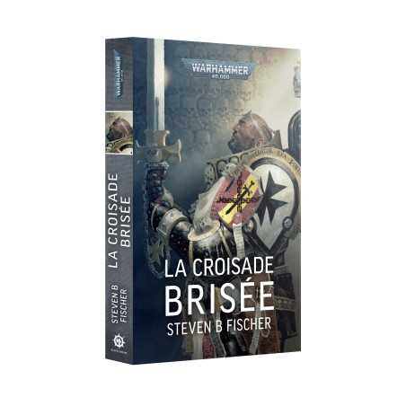 LA CROISADE BRISÉE (FRANCAIS)