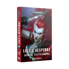 Lelith Hesperax : La Reine des Poignards