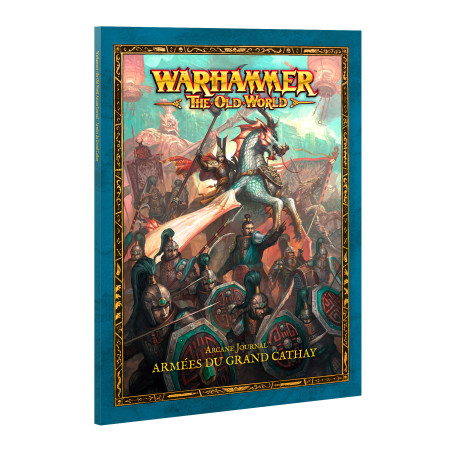 Arcane Journal - Armées du Grand Cathay