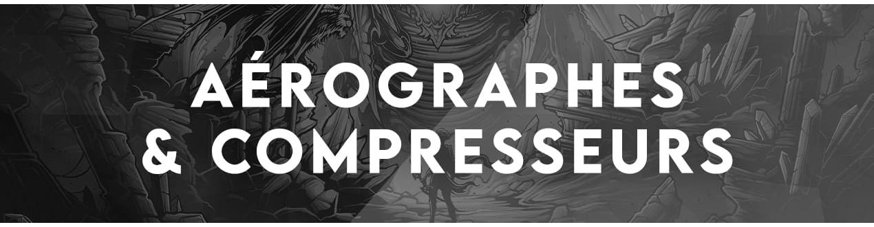Aérographes & Compresseurs